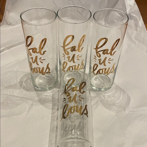 Other - Set of 4 Tall Glasses with “fab-u-lous” Written in Gold